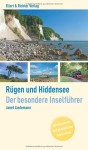 Rügen und Hiddensee. Der besondere Inselführer von Janet Lindemann